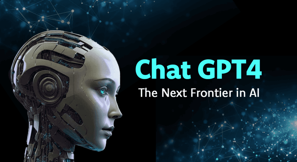 GPT-4: The Next Frontier in AI Technology